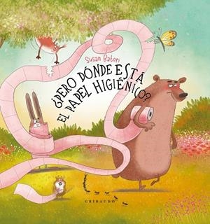 PERO DÓNDE ESTÁ EL PAPEL HIGIÉNICO? | 9788412978247 | BATORI, SUSAN