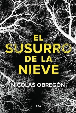 SUSURRO DE LA NIEVE, EL | 9788411329705 | OBREGÓN, NICOLÁS
