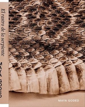 RASTRO DE LA SERPIENTE, EL / THE SERPENT'S TRAIL | 9788410290198 | GODED, MAYA