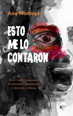 ESTO ME LO CONTARON | 9791399048988 | MONTOYA, ANA