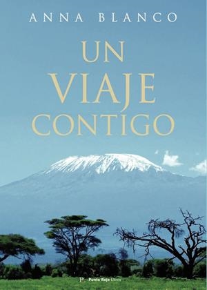 VIAJE CONTIGO, UN | 9790789912564 | BLANCO BENEYTO, ANNA