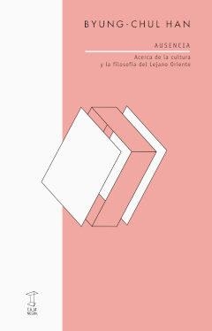 AUSENCIA | 9789871622726 | BYUNG CHUL, HAN