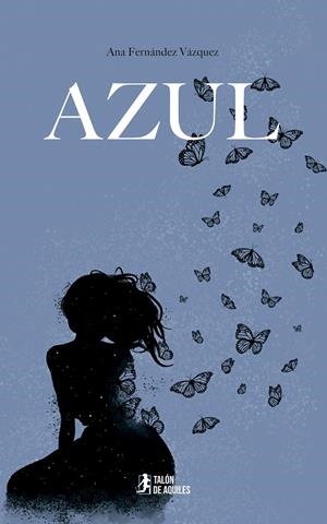 AZUL | 9791387861360 | FERNANDEZ VAZQUEZ, ANA