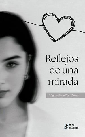 REFLEJOS DE UNA MIRADA | 9791387807443 | CANTILLANO TORRES, MAYTE