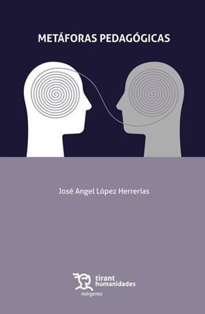 METAFORAS PEDAGOGICAS | 9788410813960 | LOPEZ HERRERIAS, JOSE ANGEL