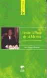 DESDE LA PLAZA DE LA MARINA | 9788495979124 | VÁZQUEZ ALFARACHE, LUIS