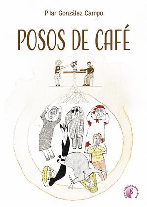 POSOS DE CAFE | 9791387673116 | GONZALEZ CAMPO, PILAR