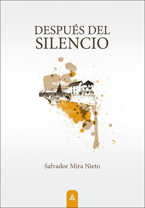 DESPUÉS DEL SILENCIO | 9791387823474 | MIRA NIETO, SALVADOR