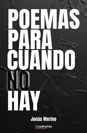 POEMAS PARA CUANDO NO HAY | 9791387773199 | MERINO, JONAS