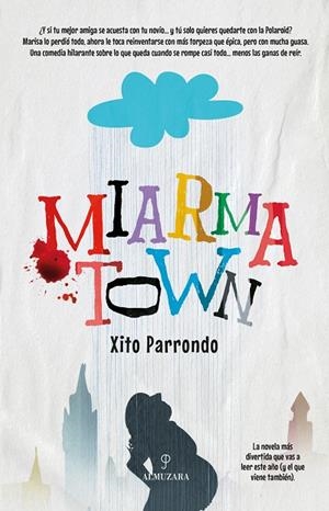 MIARMA TOWN | 9788410528710 | PARRONDO, XITO