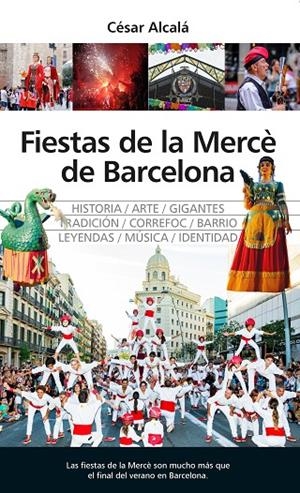 FIESTAS DE LA MERCÈ DE BARCELONA | 9788410529779 | ALCALÁ, CÉSAR