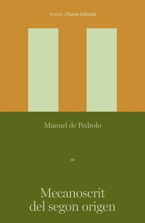 MECANOSCRIT DEL SEGON ORIGEN (CATALÀ FÀCIL) | 9788497668781 | DE PEDROLO MOLINA, MANUEL