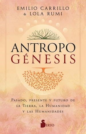 ANTROPOGÉNESIS | 9788410335592 | CARRILLO, EMILIO
