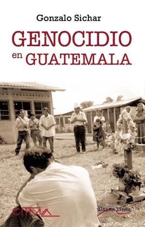 GENOCIDIO DE GUATEMALA, EL | 9788418492204 | SICHAR MORENO, GONZALO