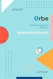 GRABACIÓN DE DATOS (MODULO FORMATIVO) | 9791388000201