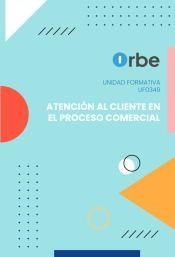 ATENCIÓN AL CLIENTE EN EL PROCESO COMERCIAL | 9791388000218