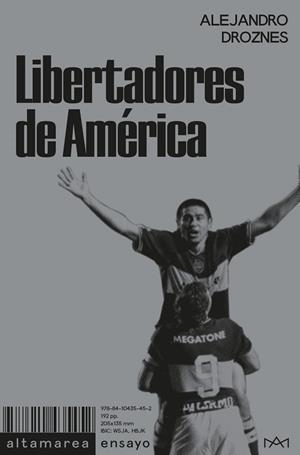 LIBERTADORES DE AMÉRICA | 9788410435452 | DROZNES, ALEJANDRO