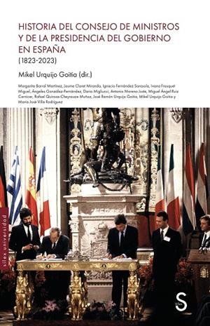 HISTORIA DEL CONSEJO DE MINISTROS Y DE LA PRESIDENCIA DE GOBIERNO EN ESPAÑA | 9791387694340 | URKIJO GOITIA, MIKEL
