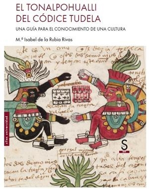 TONALPOHUALLI DEL CÓDICE TUDELA, EL | 9791387694272 | DE LA RUBIA RIVAS, M.ª ISABEL