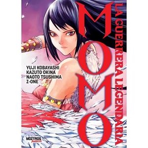 MOMO : LA GUERRERA LEGENDARIA | 9788410463783 | KOBAYASHI, YUJI / OKINA, KAZUTO / TSUSHIMA, NAOTO