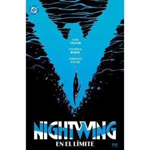 DC PREMIERE. AMANECER DE DC. NIGHTWING 06 : EN EL LIMITE | 9791370131821 | TAYLOR, TOM / DI NICUOLO, DANIELE / WOLFMAN, MARV
