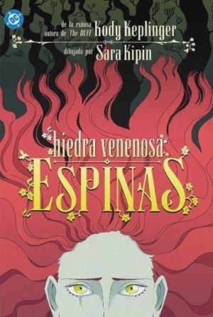 DC YOUNG ADULTS. HIEDRA VENENOSA : ESPINAS | 9791370132750 | KODY KEPLINGER/SARA KIPIN