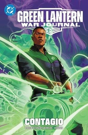DC PREMIERE. GREEN LANTERN WAR JOURNAL 01 : CONTAGIO | 9791370132392 | MONTOS/PHILLIP KENNEDY JOHNSON