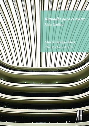RAPSODIA PARA EL TEATRO | 9789873793523 | ALAIN BADIOU