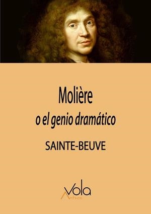 MOLIÈRE  O EL GENIO DRAMÁTICO | 9788412981940 | SAINTE-BEUVE, CHARLES AUGUSTIN