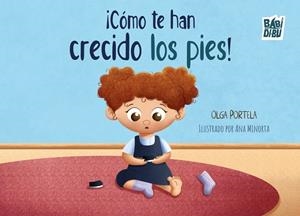 CÓMO TE HAN CRECIDO LOS PIES! | 9791387821258 | PORTELA, OLGA