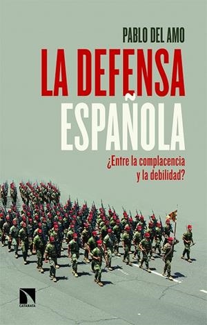 DEFENSA ESPAÑOLA, LA | 9788410674325 | DEL AMO, PABLO