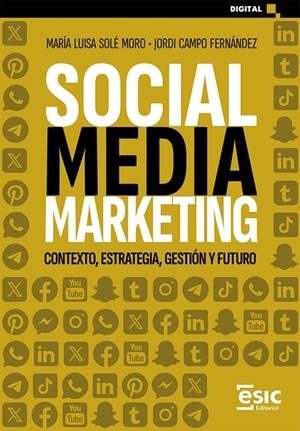 SOCIAL MEDIA MARKETING | 9788411921794 | SOLÉ MORO, MARIA LUISA / CAMPO FERNANDEZ, JORDI