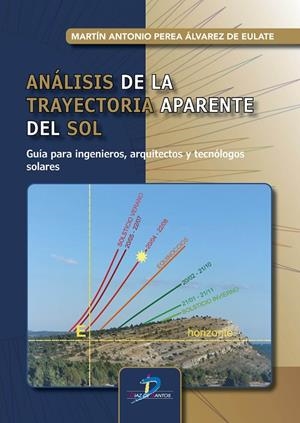 ANALISIS DE LA TRAYECTORIA APARENTE DEL SOL | 9788490525524 | PEREA ALVAREZ, MARTIN ANTONIO