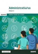 INSTITUT CATALA DE LA SALUT. ADMINISTRATIU/VA. TEMARI 3 | 9788410774940