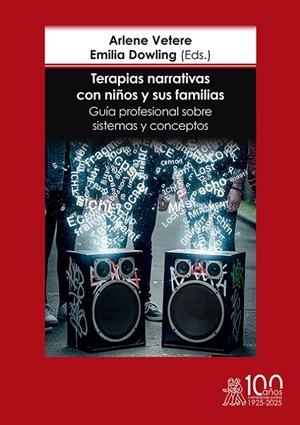 TERAPIAS NARRATIVAS CON NINOS Y SUS FAMILIAS. GUIA PROFESIONAL SOBRE SISTEMAS Y CONCEPTOS | 9788419287861 | VETERE, ARLENE