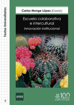 ESCUELA COLABORATIVA E INTERCULTURAL. INNOVACIÓN INSTITUCIONAL | 9791387510213 | MONGE LOPEZ, CARLOS