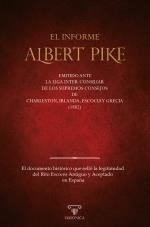 INFORME ALBERT PIKE, EL | 9791387560461 | PIKE, ALBERT