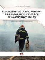 SUPERVISIÓN DE LA INTERVENCIÓN EN RIESGOS PRODUCIDOS POR FENOMENOS NATURALES | 9791387965044 | PRADAS, ANA MARIA