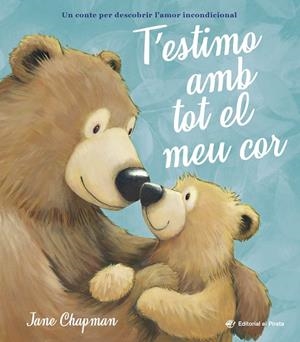 T'ESTIMO AMB TOT EL MEU COR | 9788419912411 | CHAPMAN, JANE