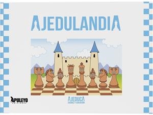 PAIS DE AJEDULANDIA, EL | 9788410608122 | ESCOBAR PEREZ, CARMEN / ESCOBAR DOMINGUEZ, DAVID / ESCOBAR DOMINGUEZ, DANIEL