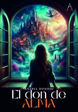 DON DE ALMA, EL | 9791387657369 | DONOSO, ANABEL