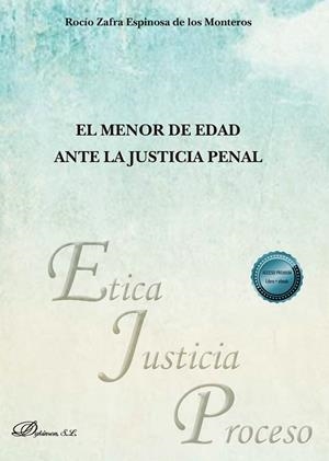 MENOR DE EDAD ANTE LA JUSTICIA PENAL, EL | 9791370063542 | ZAFRA ESPINOSA DE LOS MONTEROS, ROCIO