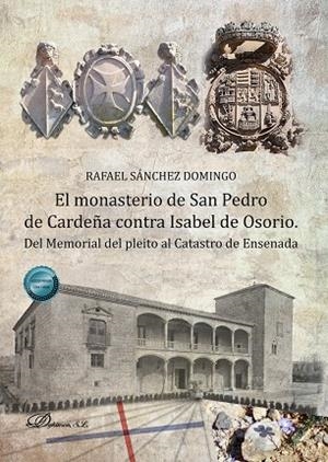 MONASTERIO DE SAN PEDRO DE CARDEÑA CONTRA ISABEL DE OSORIO, EL | 9791370064754 | SANCHEZ DOMINGO, RAFAEL