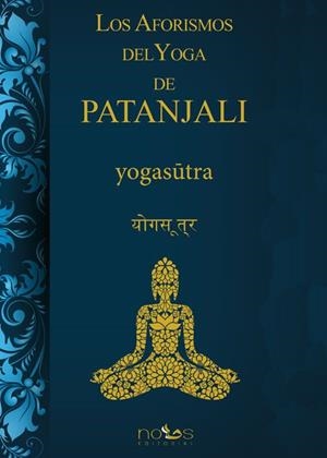 AFORISMOS DEL YOGA DE PATANJALI, LOS | 9791399037449 | PATAÑJALI