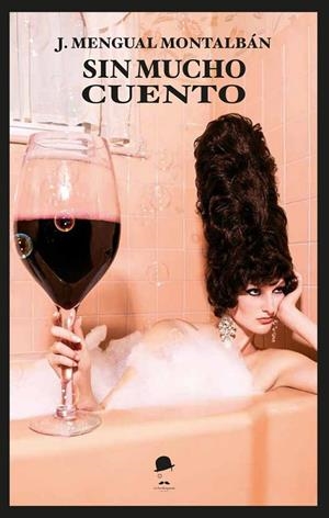SIN MUCHO CUENTO | 9788412941487 | MENGUAL MONTALBAN, J.