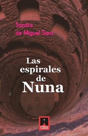 ESPIRALES DE NUNA, LAS | 9791399057768 | DE MIGUEL SANZ, SANDRA