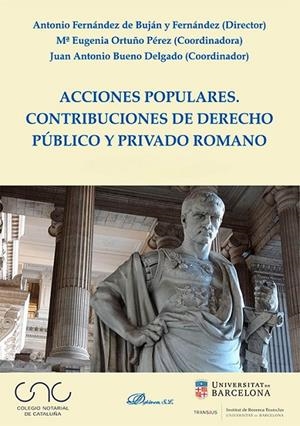 ACCIONES POPULARES. CONTRIBUCIONES DE DERECHO PUBLICO Y PRIVADO ROMANO | 9791370064174