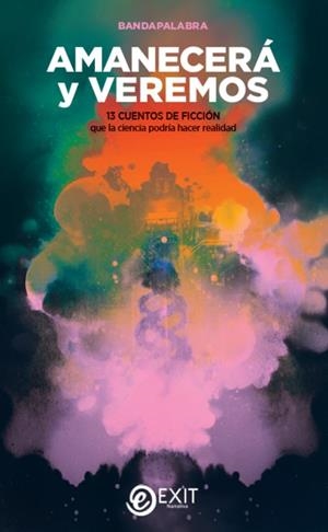 AMANECERÁ Y VEREMOS | 9791399058512 | VV. AA.