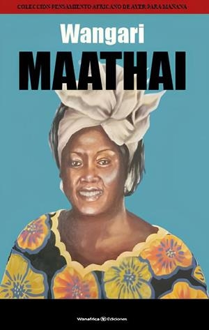 WANGARI MAATHAI | 9788417150174