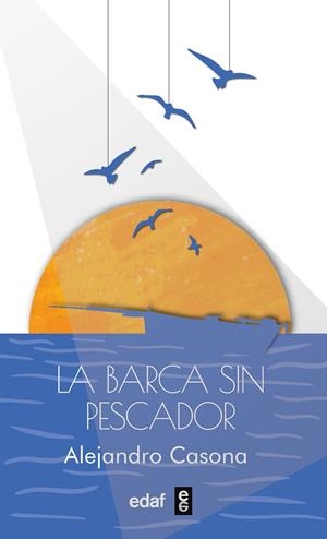 BARCA SIN PESCADOR, LA | 9788441444348 | CASONA, ALEJANDRO